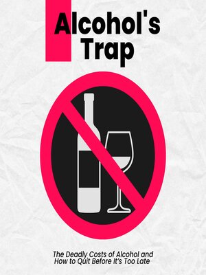 cover image of Alcohol's Trap